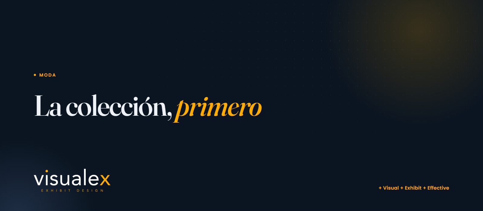 Visualex blog header on navy: Fashion, The collection comes first, with the Visualex logo.